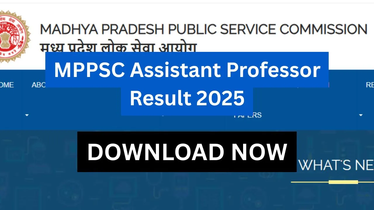 MPPSC Assistant Professor Result 2025 > Selection List Released for Marathi Subject, Merit Details Inside